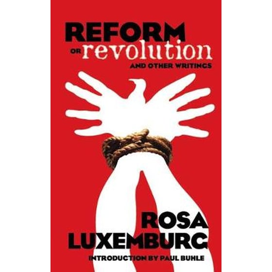 Reform or Revolution and Other Writings image 0