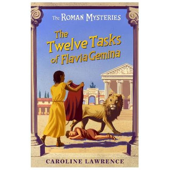 Roman Mysteries: The Twelve Tasks of Flavia Gemina image 0