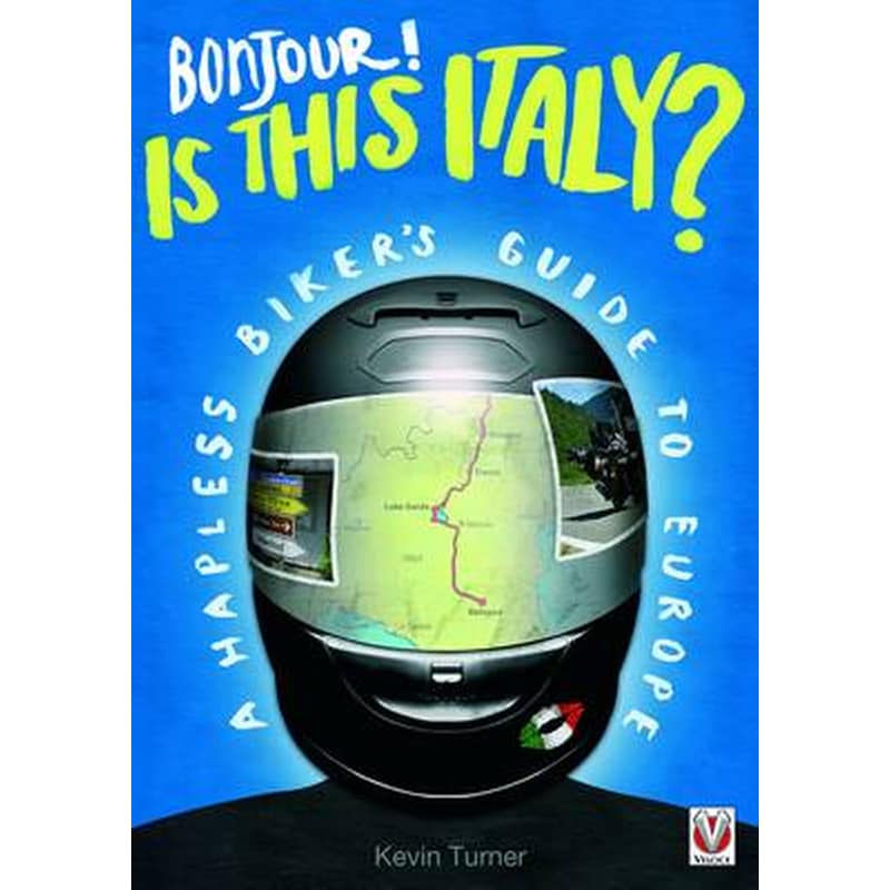 Bonjour! is This Italy?