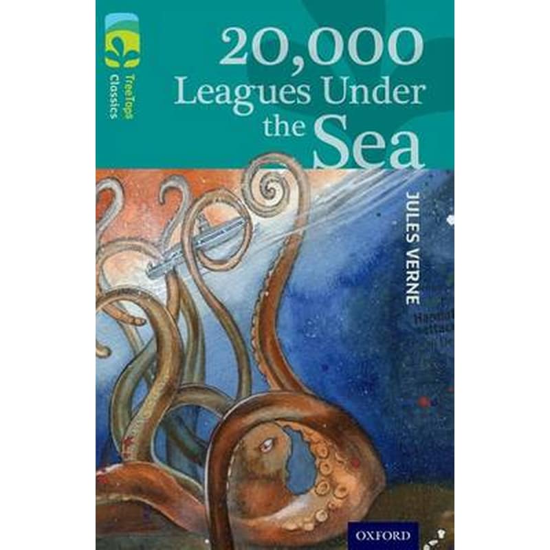 Oxford Reading Tree TreeTops Classics- Level 16- 20,000 Leagues Under The Sea