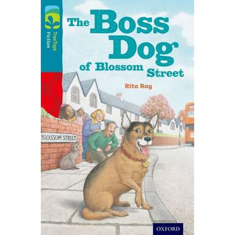 Oxford Reading Tree TreeTops Fiction- Level 9 More Pack A- The Boss Dog of Blossom Street