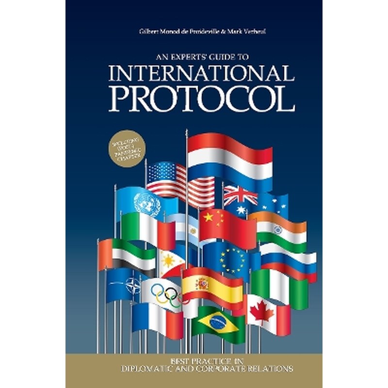 An Experts Guide to International Protocol