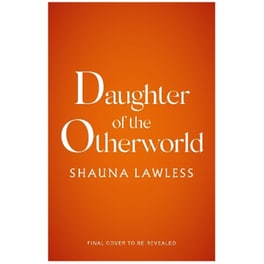 Daughter of the Otherworld