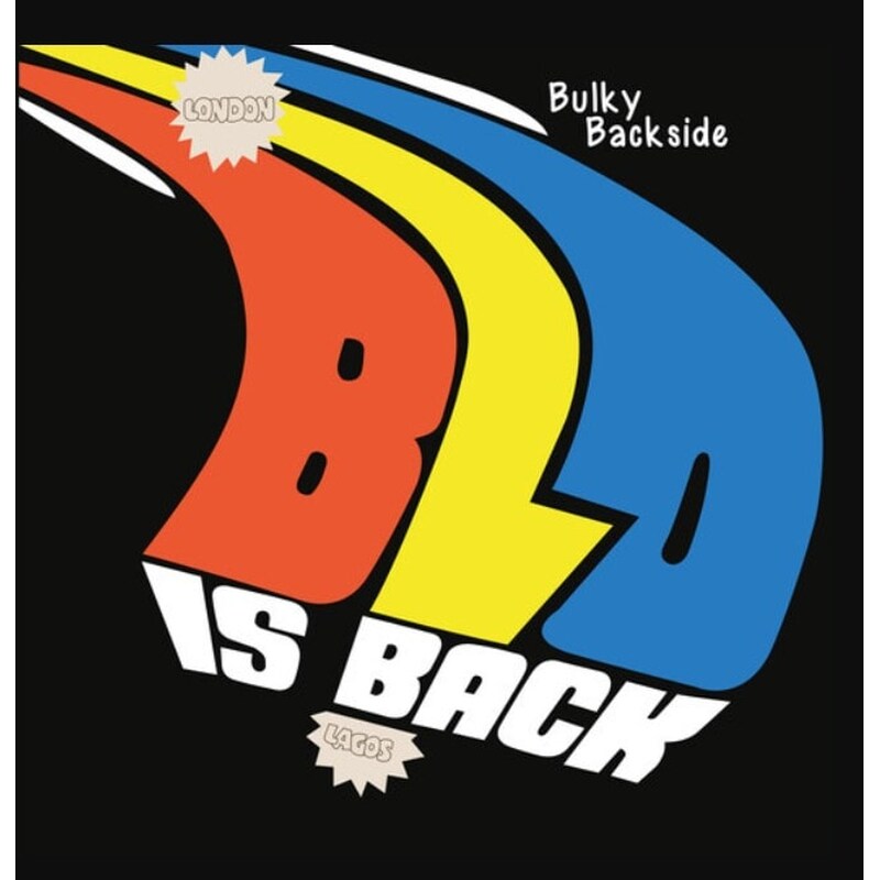 Bulky Backside - Blo Is Back