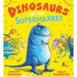 Dinosaurs in the Supermarket NE (PB)
