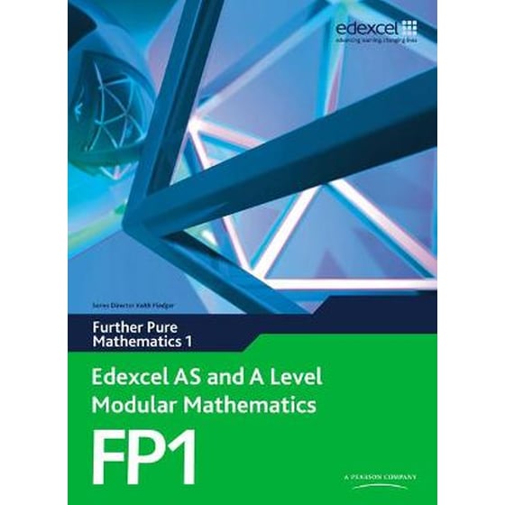 Edexcel AS and A Level Modular Mathematics Further Pure Mathematics 1 FP1 image 0