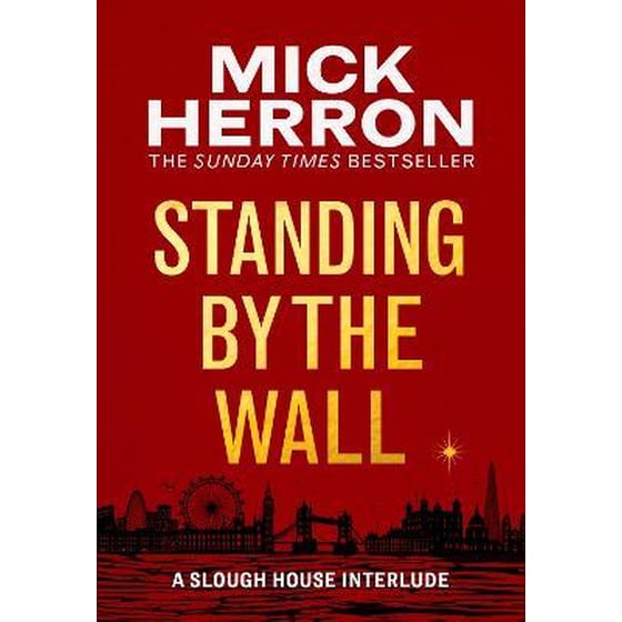 Standing by the Wall: A Slough House Interlude image 0