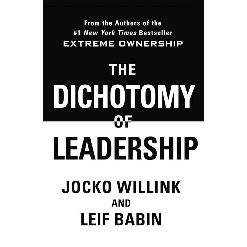 The Dichotomy of Leadership