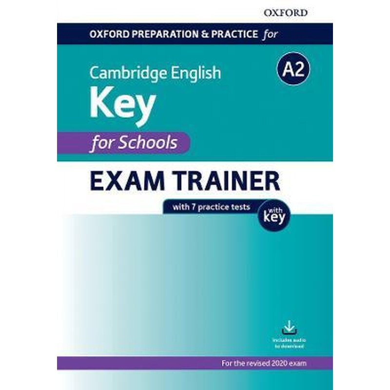 Oxford Preparation and Practice for Cambridge English: A2 Key for Schools Exam Trainer with Key