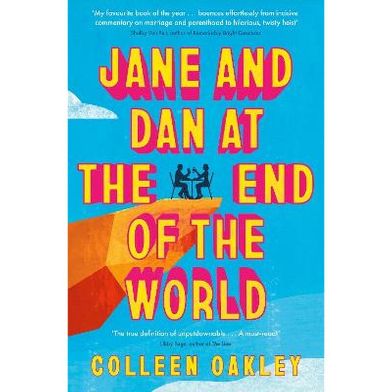 Jane and Dan at the End of the World