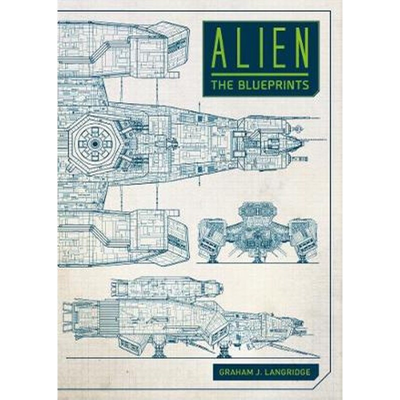 Alien- The Blueprints