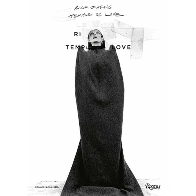 Rick Owens: Temple of Love