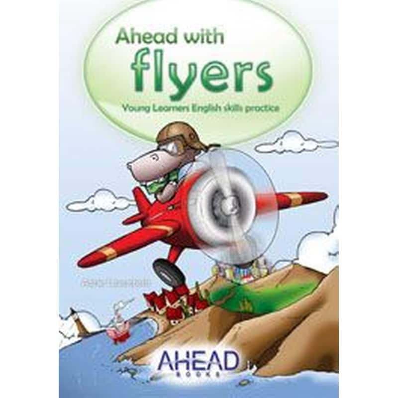 Ahead With Flyers Students Book (Young Learners English Skills Practice)