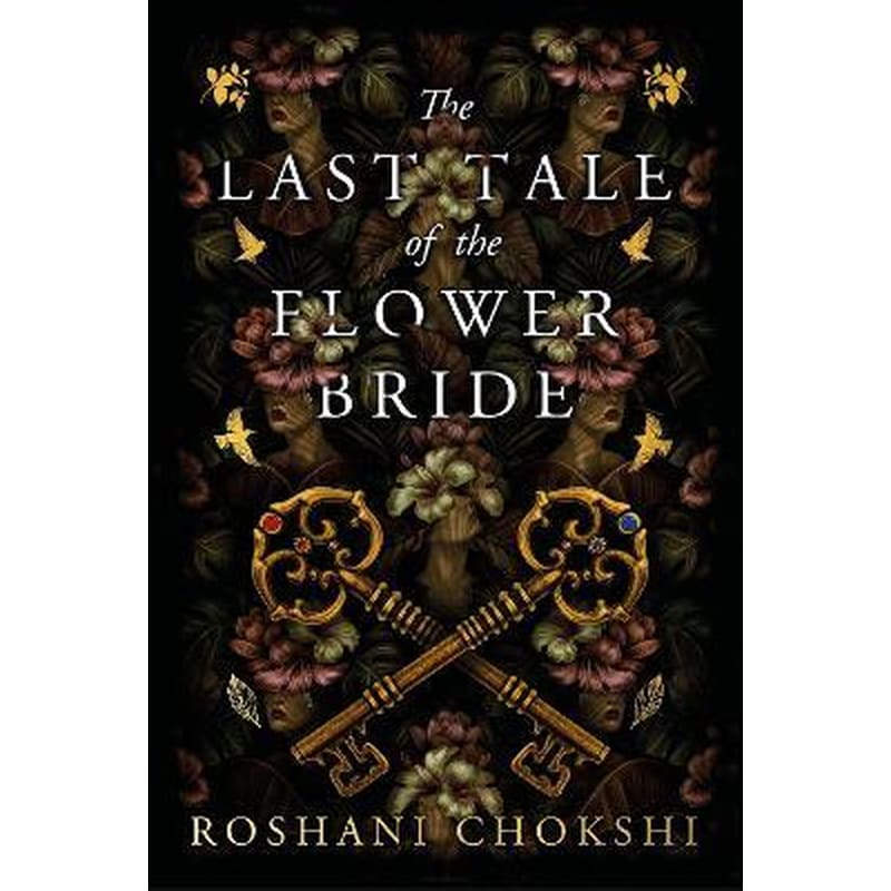 The Last Tale of the Flower Bride : The #1 Sunday Times Bestseller