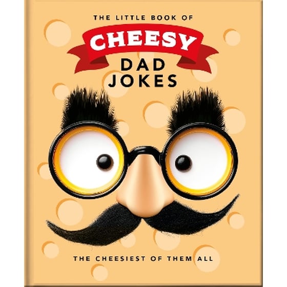 The Little Book of Cheesy Dad Jokes image 0
