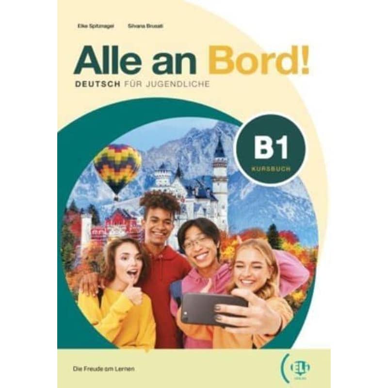 Alle an Bord! : Kursbuch + Aktivbuch + ELi Link App 3