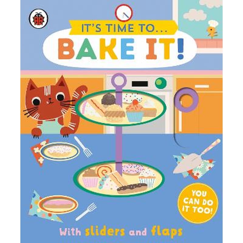 Its Time to... Bake It!