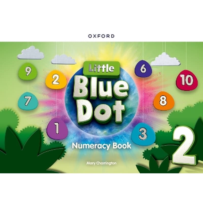 Little Blue Dot Level 2 Numeracy Book: Level 2: Numeracy Book