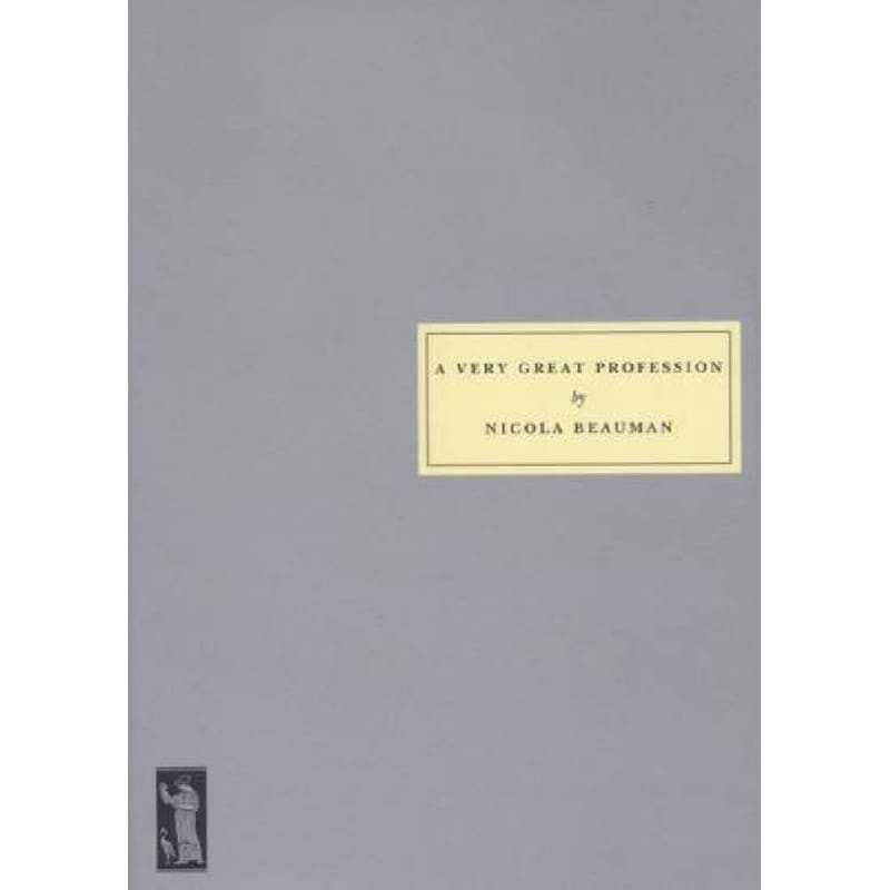 A Very Great Profession