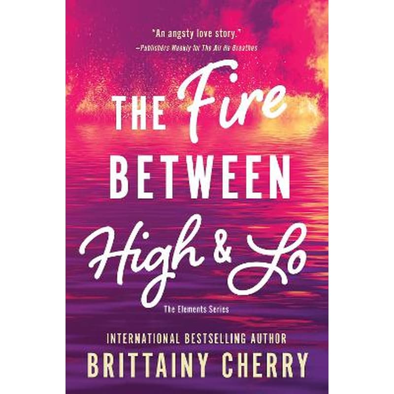 The Fire Between High Lo