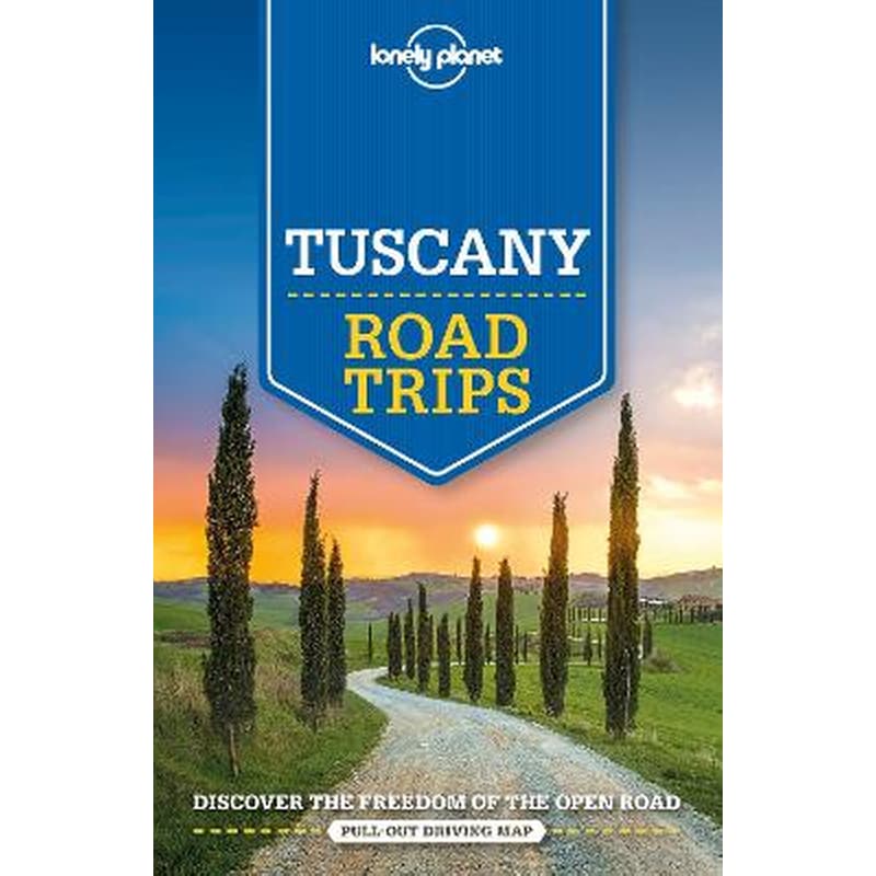 Lonely Planet Tuscany Road Trips