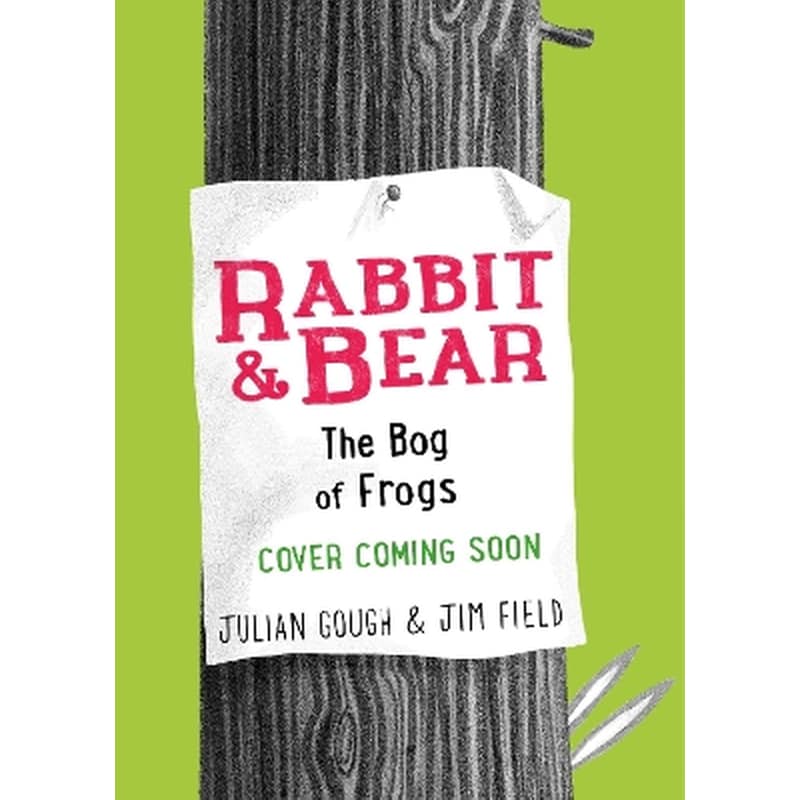 Rabbit and Bear: The Bog of Frogs
