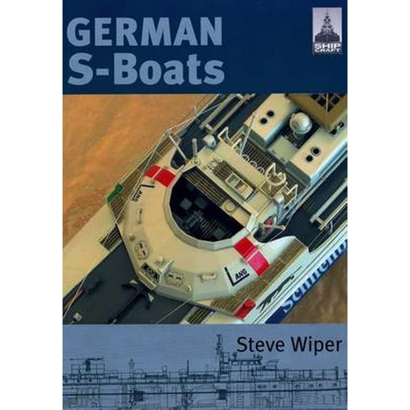 Shipcraft 6- German S Boats