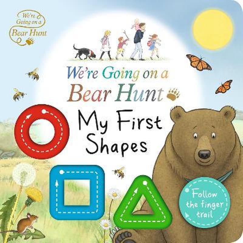 Were Going on a Bear Hunt: My First Shapes