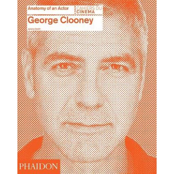 George Clooney- Anatomy of an Actor image 0