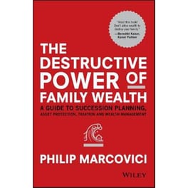 Destructive Power of Family Wealth