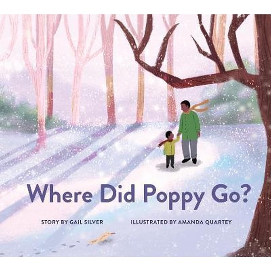 Where Did Poppy Go? : A Story about Loss, Grief, and Renewal image 0