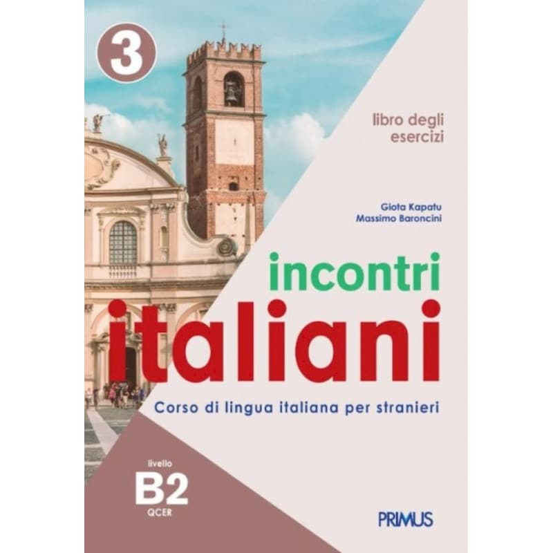 Incontri Italiani 3 B2 Esercizi