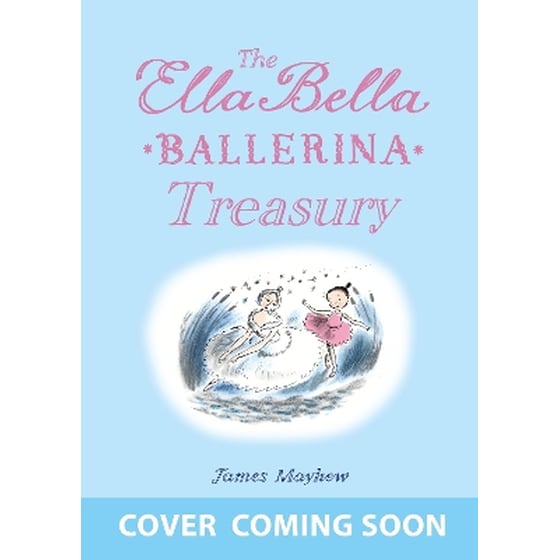 The Ella Bella Ballerina Treasury image 0
