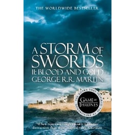 Storm of Swords: Part 2 Blood and Gold