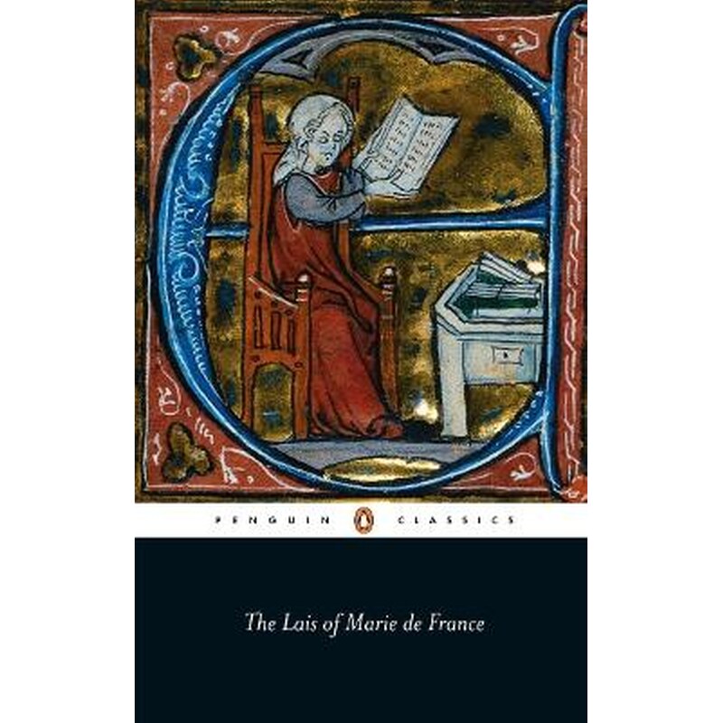 The Lais of Marie de France With Two Further Lais in the Original Old French