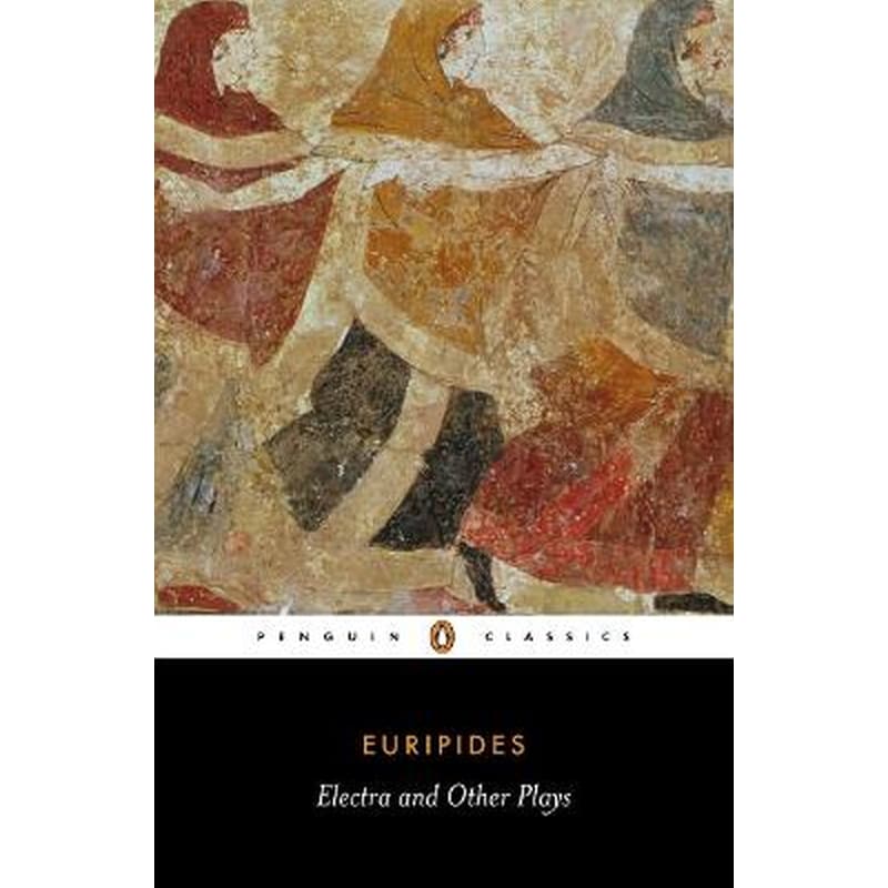 Electra and Other Plays