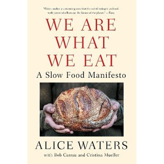 We Are What We Eat : A Slow Food Manifesto image 0
