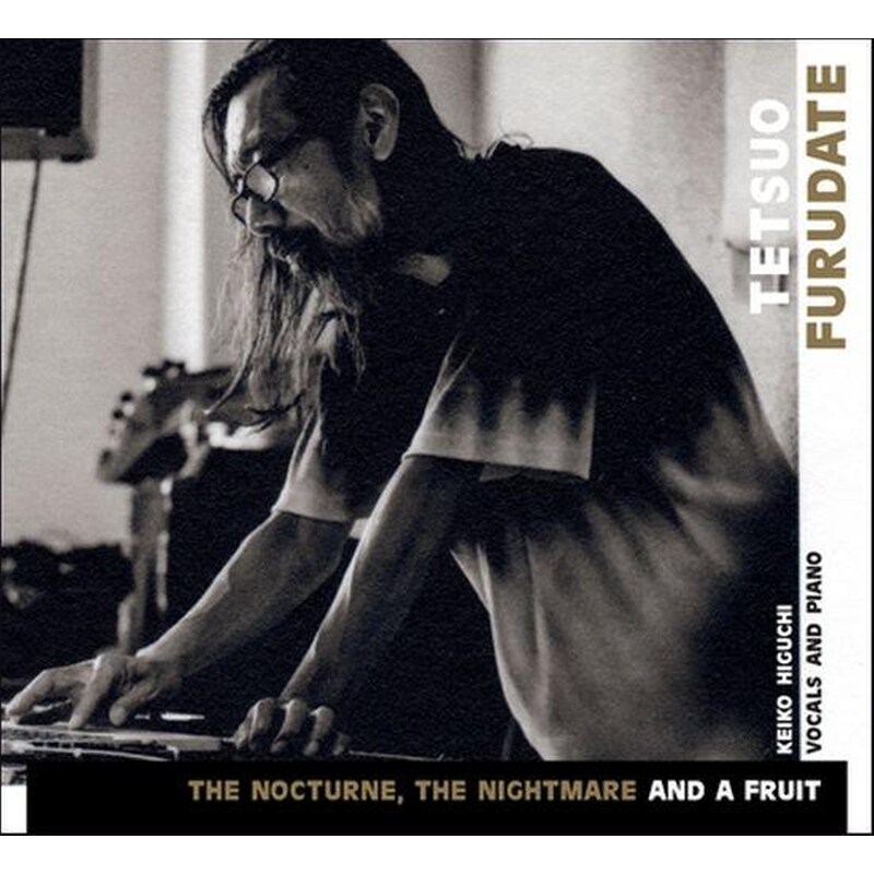 The Nocturne, The Nightmare And A Fruit