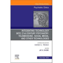 Integrating Technology into 21st Century Psychiatry