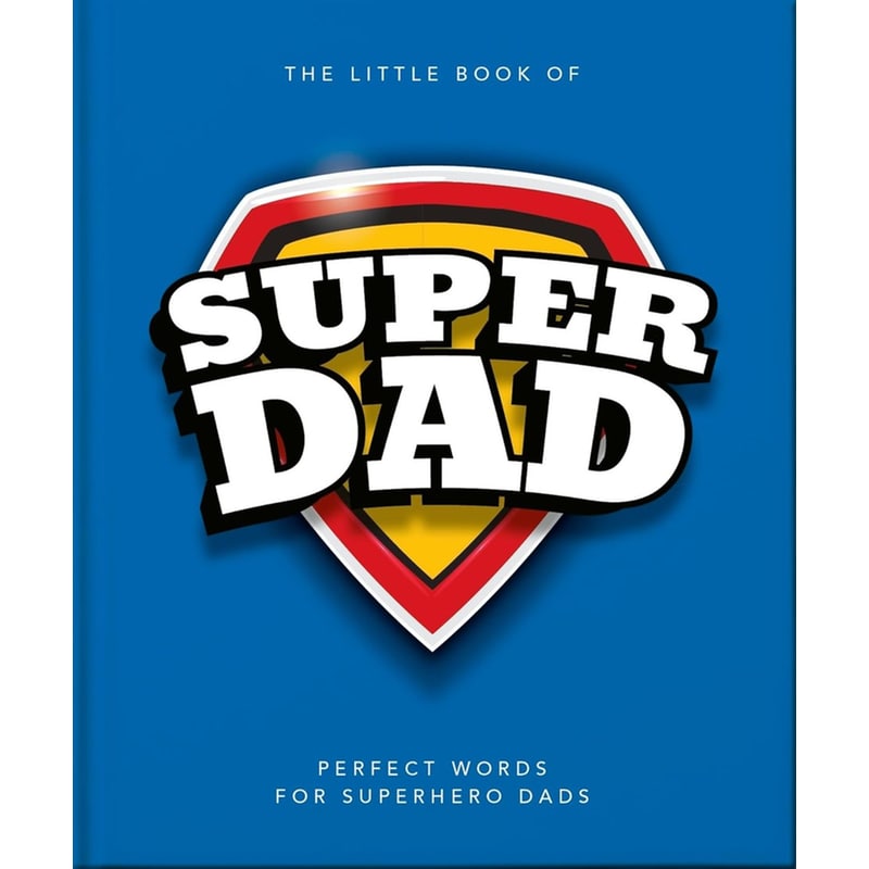 The Little Book of SuperDad