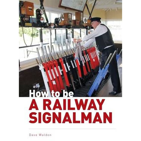 How to be a Railway Signalman image 0