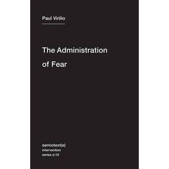 The Administration of Fear Volume 10 image 0