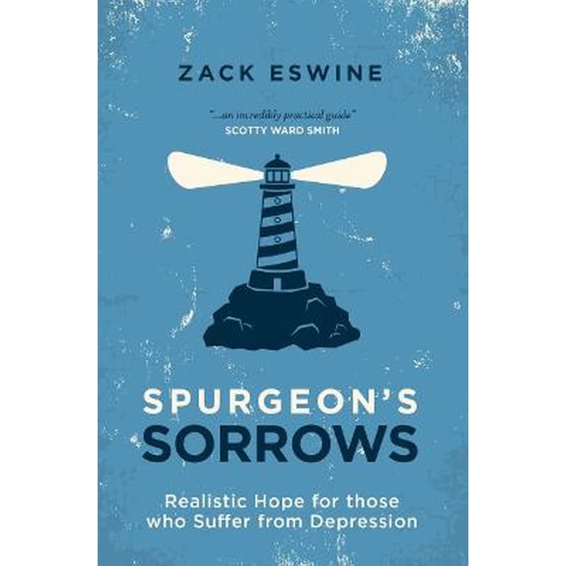 Spurgeons Sorrows