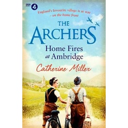 Archers: Home Fires at Ambridge