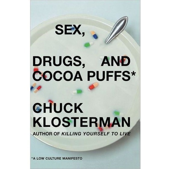 Sex, Drugs, and Cocoa Puffs image 0