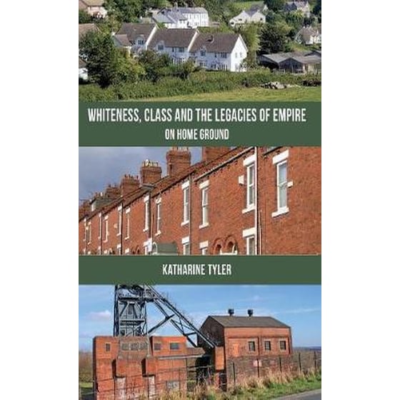 Whiteness, Class and the Legacies of Empire image 0