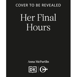Her Final Hours