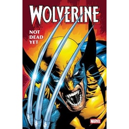 Wolverine: Not Dead Yet Omnibus