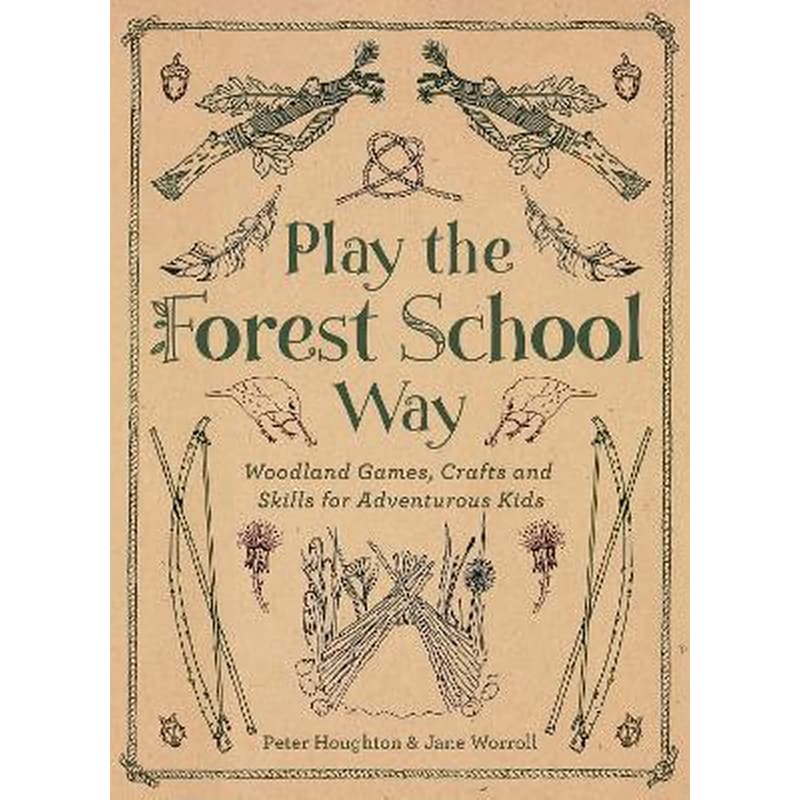 Play the Forest School Way