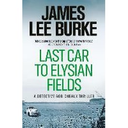 Last Car To Elysian Fields